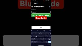 Nov 9 Crypto News blum code  Blum verify code  blum today new update [upl. by Walczak]