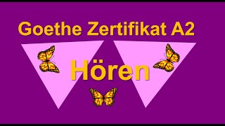 Goethe Zertifikat A2  Start Deutsch 2 Hören [upl. by Haimrej]