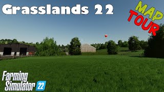 Map Tour  Grasslands 22  Farming Simulator 22 [upl. by Liggitt]