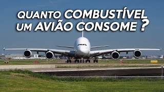 Quanto COMBUSTÍVEL um AVIÃO CONSOME Quantos KML um AVIÃO faz Consumo COMBUSTÍVEL AVIÃO [upl. by Griseldis255]