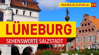 Deutschlands schönste Städte  Lüneburg die sehenswerte Salzstadt  Marco Polo TV [upl. by Ardeed]