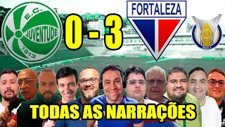 Todas as narrações  Juventude 0 x 3 Fortaleza  Brasileirão 2024 [upl. by Ail]