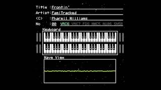 Pharrell Williams  Frontin FamiTracker VRC6 [upl. by Modnar]