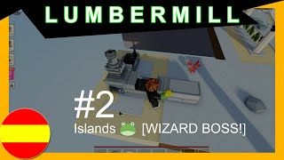 🟥🟨🟥 Cómo usar Industrial LUMBERMILL  Roblox Islands en ESPAÑOL [upl. by Ttirb153]