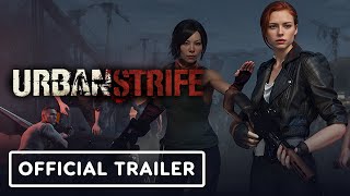 Urban Strife  Official Early Access Release Date Trailer [upl. by Giuliana]