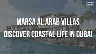 Marsa Al Arab Villas  Discover coastal life in Dubai [upl. by Kidd]