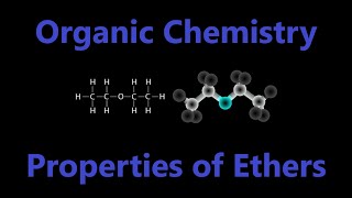 Organic Chemistry  Properties and Nomenclature of Ethers [upl. by Aerdnak]