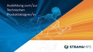 Ausbildung zum Technischen Produktdesigner bei StramaMPS mwd [upl. by Xeno]