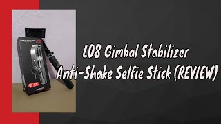 L08 Gimbal Stabilizer AntiShake Selfie Stick REVIEW [upl. by Borlow]