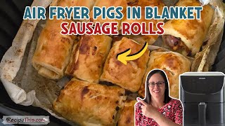 Air Fryer Pigs In Blankets Sausage Rolls pigs in blankets series [upl. by Ethelstan206]