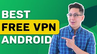 Best free VPN for Android  Android VPN review completely free [upl. by Fitts]