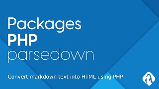 PHP Packages  Parsedown convert markdown text into HTML using PHP [upl. by Diley]