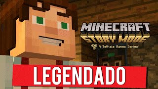 MINECRAFT STORY MODE  Gameplay do Início LEGENDADO EM PORTUGUÊS [upl. by Stanleigh286]