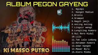 KI MAESO PUTRO  FULL ALBUM PEGON  LIVE KATANG  L SHA PRO AUDIO [upl. by Aracot796]