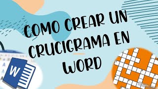 COMO HACER UN CRUCIGRAMA EN WORD [upl. by Lail]