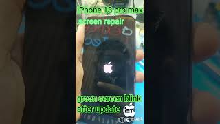 13 Pro Max GREEN SCREEN BLINKING Repair done iExpertTeam agra latest repair iphone screen [upl. by Sidras170]