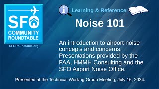 SFO Community Roundtable Noise 101 [upl. by Dleifyar]