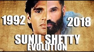 SUNIL SHETTY Evolution 19922018 [upl. by Kline]