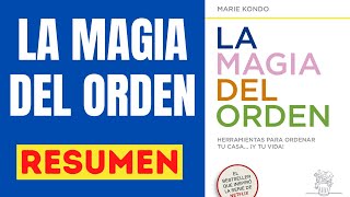 😃 LA MAGIA DEL ORDEN 🎧 Resumen Audiolibro ✅ Ordena tu Casa y Tu Vida ✅ [upl. by Hickey]