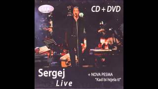 SERGEJ CETKOVIC  SRECNA SI ZNAM LIVE OFFICIAL AUDIO [upl. by Nialb196]