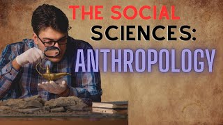 Anthropology as a Social Science [upl. by Kroo]