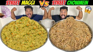 STREET MAGGI Vs STREET CHOWMEIN EATING CHALLENGE😱 Brother Vs Brother competition🔥 Ep676 [upl. by Cohin]