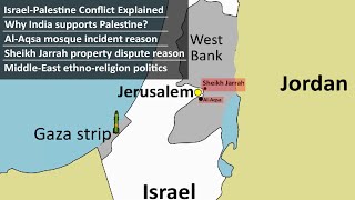 IsraelPalestine Conflict Explained  AlAqsa mosque  Jerusalem  Sheikh Jarrah  Gaza  West Bank [upl. by Bevan]