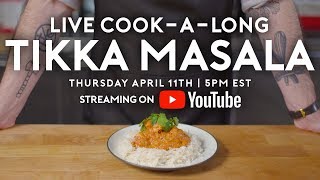 Chicken Tikka Masala  Basics with Babish Live [upl. by Adrea]