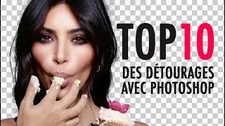 TOP 10 DES DÉTOURAGES  TUTO PHOTOSHOP [upl. by Naraj]