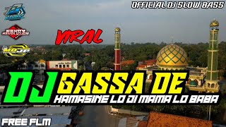 DJ GASSA DE  HAMASINE LO DI MAMA LO BABA  L7 PROJECT AND SENDI REVOLUTION SUPORT MDJP [upl. by Edette]