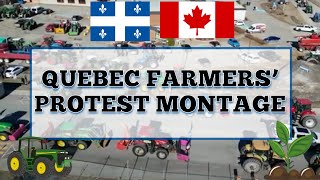 Quebec Farmers Protest MONTAGE [upl. by Kauppi]