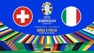 NARRAÇÃO AO VIVO  SUÍÇA X ITÁLIA  OITAVAS DE FINAL  Eurocopa 2024  SRTG [upl. by Lledualc706]