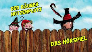 Der Räuber Hotzenplotz  Hörspiel [upl. by Jillana]