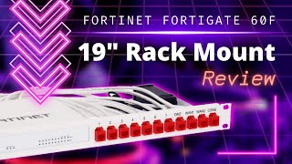 Mount your Fortinet FortiGate 60F firewall in a 19quot rack [upl. by Narmis]