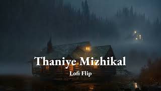 Thaniye Mizhikal  Guppy  Malayalam Lofi Flip 🍃 ShafeX [upl. by Leinadnhoj]