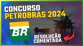 Concurso PETROBRAS 2024  Técnico Químco de Petróleo Gabarito comentado [upl. by Elwood]