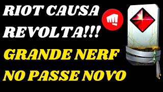 Riot revela Grande Nerf no Novo Passe e causa Revolta [upl. by Ashlin922]