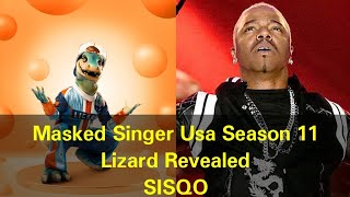 Masked Singer Usa Season 11  Lizard Revealed  Sisqo [upl. by Eurydice]