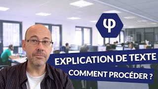 Lexplication de texte  comment procéder   Philosophie [upl. by Wharton424]