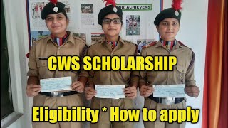 CWS Scholarship for NCC Cadets  Eligibility How to apply amp Application Format [upl. by Reisch]