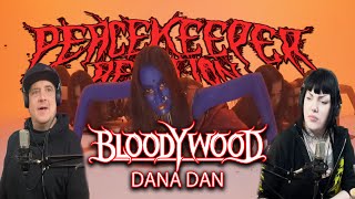 BLOODYWOOD  Dana Dan [upl. by Rheims]