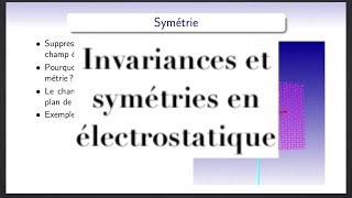 Electromagnétisme  utilisation des invariances et symétries en électrostatique [upl. by Kendrick]