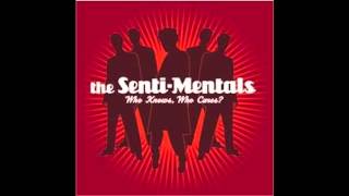 The Senti Mentals Just Like Lovers Do [upl. by Ramilahs]