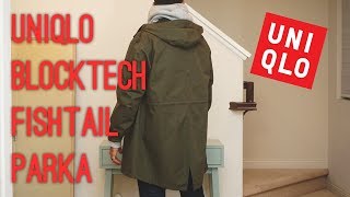 Uniqlo Blocktech Fishtail M51 Parka Overview [upl. by Knipe]