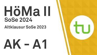 Altklausur SoSe 2023 Aufgabe 1  TU Dortmund Höhere Mathematik II BCIBWMLW [upl. by Romain544]