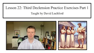 Ancient Greek Lesson 22 Third Declension Practice Exercises Part 1 [upl. by Ashleigh]