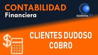 Clientes de dudoso cobro y Provisión para insolvencias de tráfico  Capítulo 28 curso Contabilidad [upl. by Charlot]