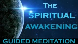 Spiritual AWAKENING Meditation  An UNBELIEVABLE Spiritual Experience [upl. by Arek]