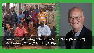 Intercultural Living – The How and the Who [upl. by Hermia973]