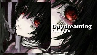 rebzyyx — Daydreaming [upl. by Annoif]